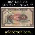 1943 - Guaran�es - Resellados y Dpto. Monetario